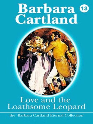 cover image of Love and the Loathsome Leopard